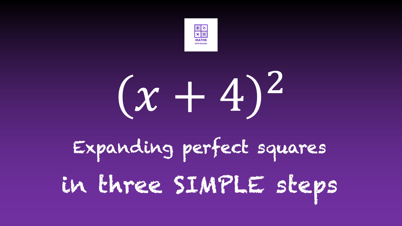 how to expand perfect square